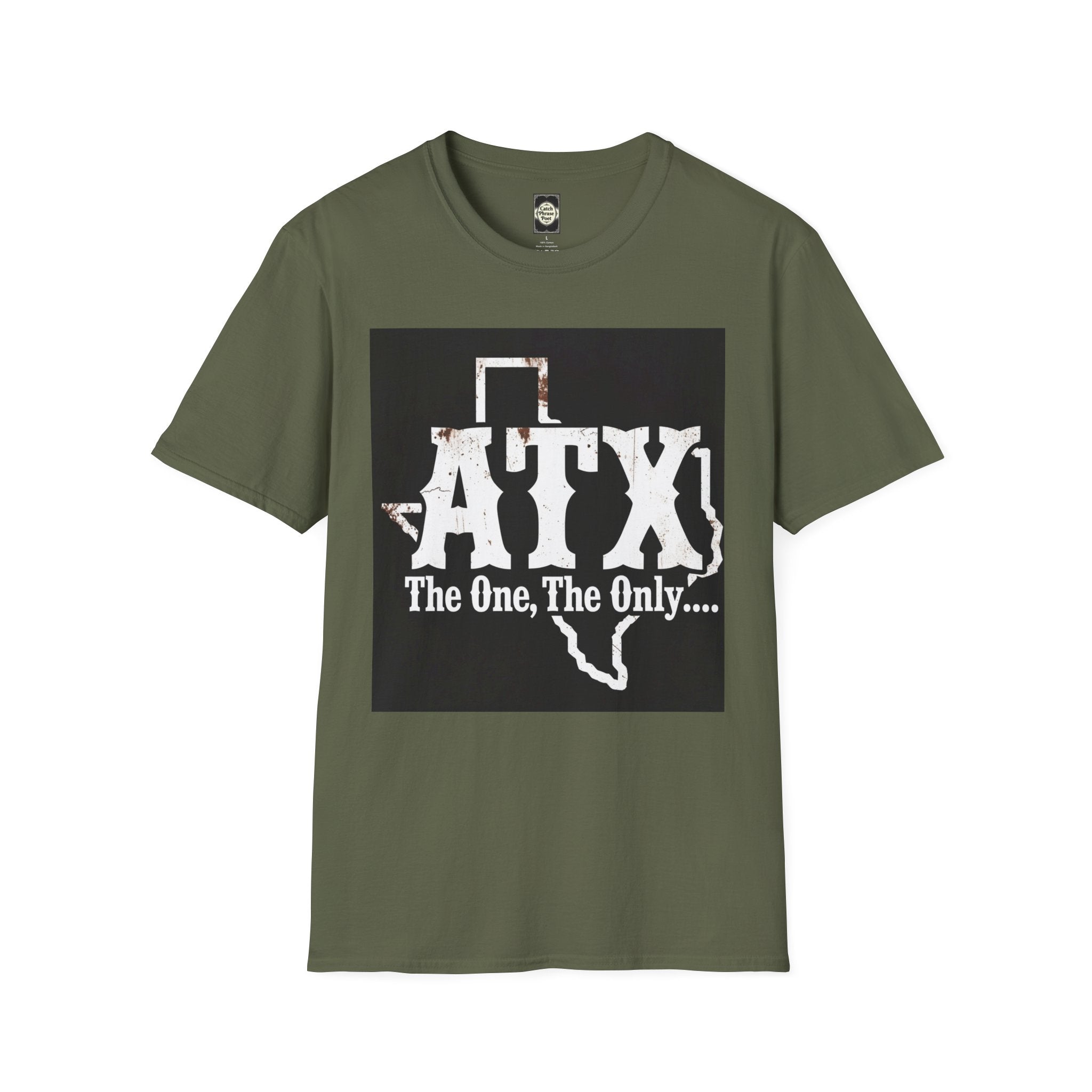 Olive green t-shirt with ATX Texas graphic and 'The One, The Only....' text on front.