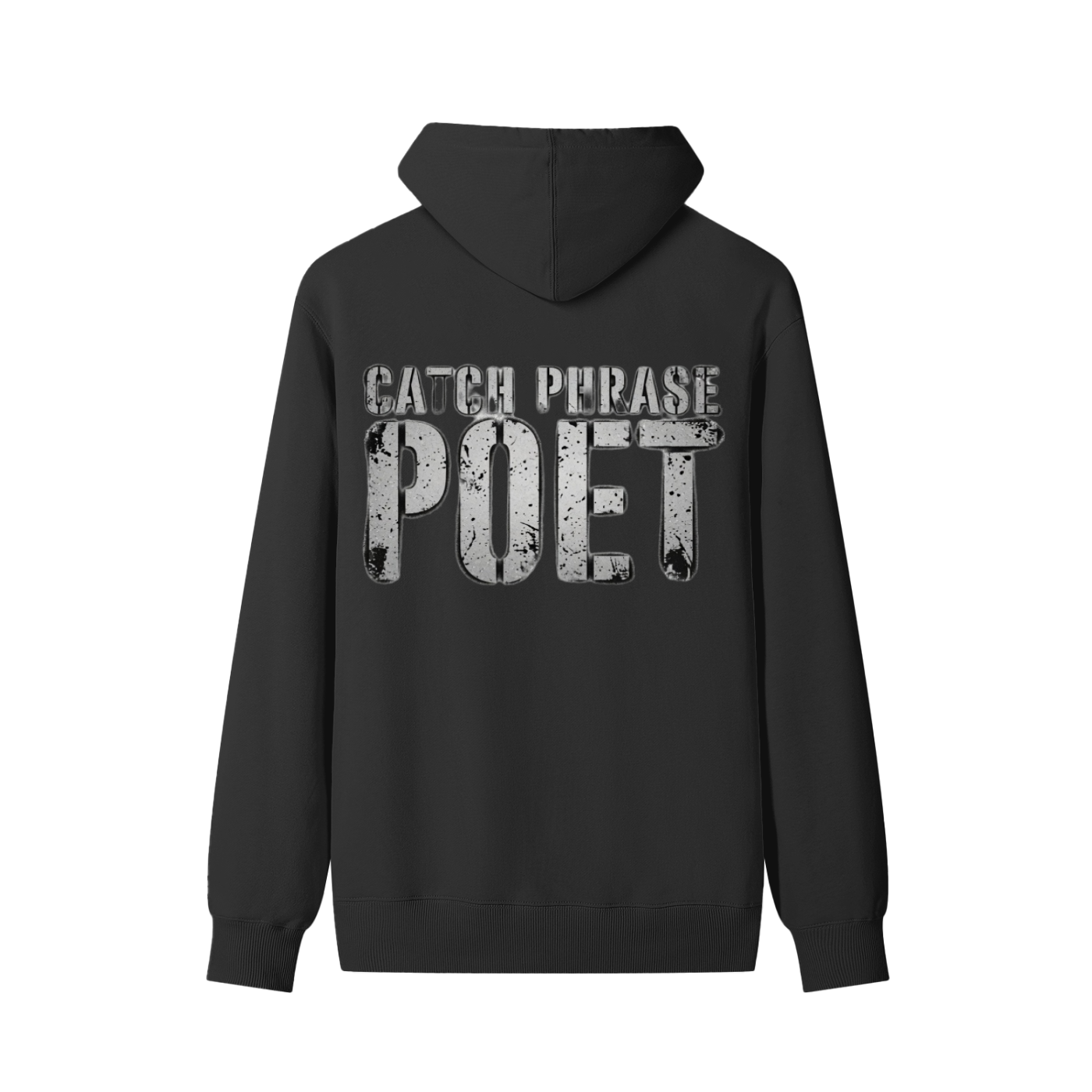 Catch Phrase Poet Urban Wear Classic Unisex Cotton Hoodie