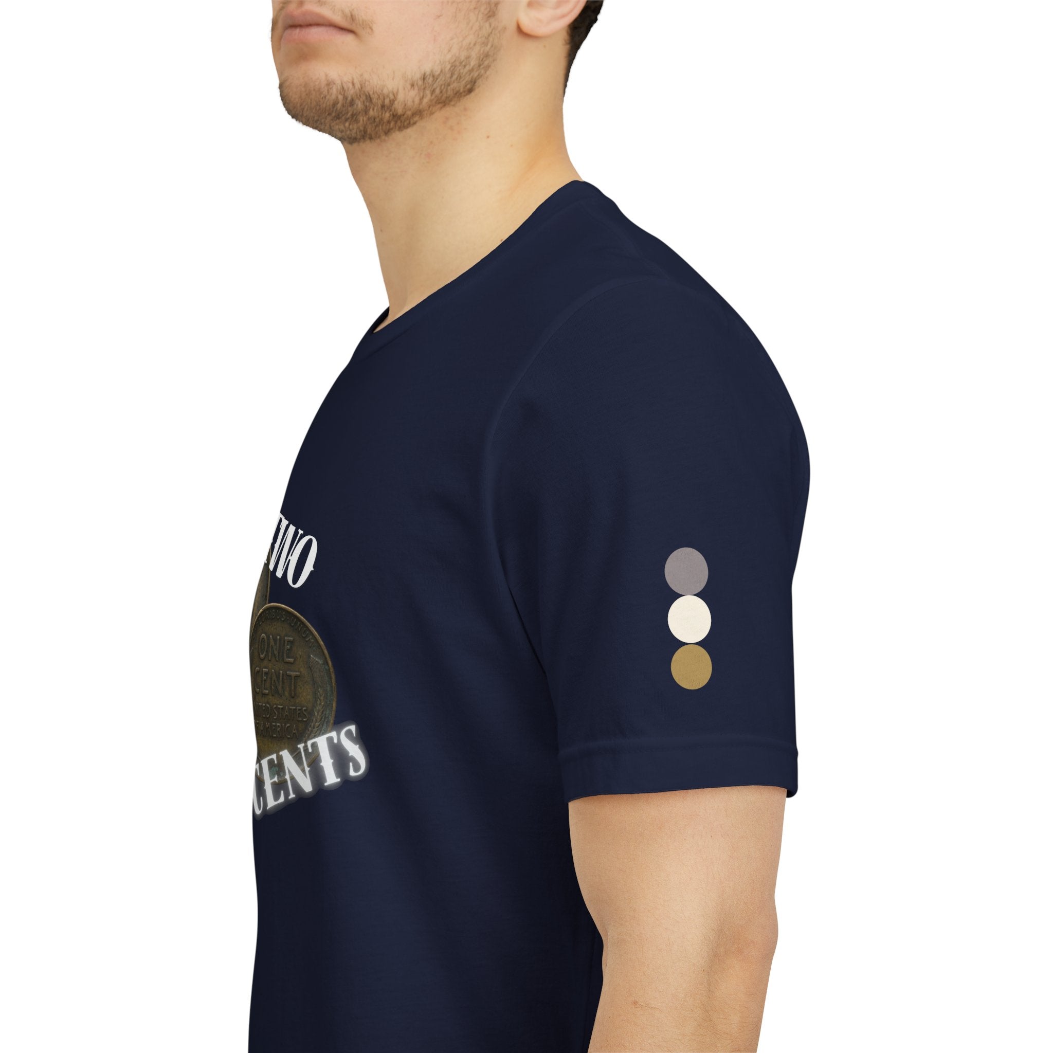 My Two Cents T-Shirt — Funny Penny Graphic Tee
