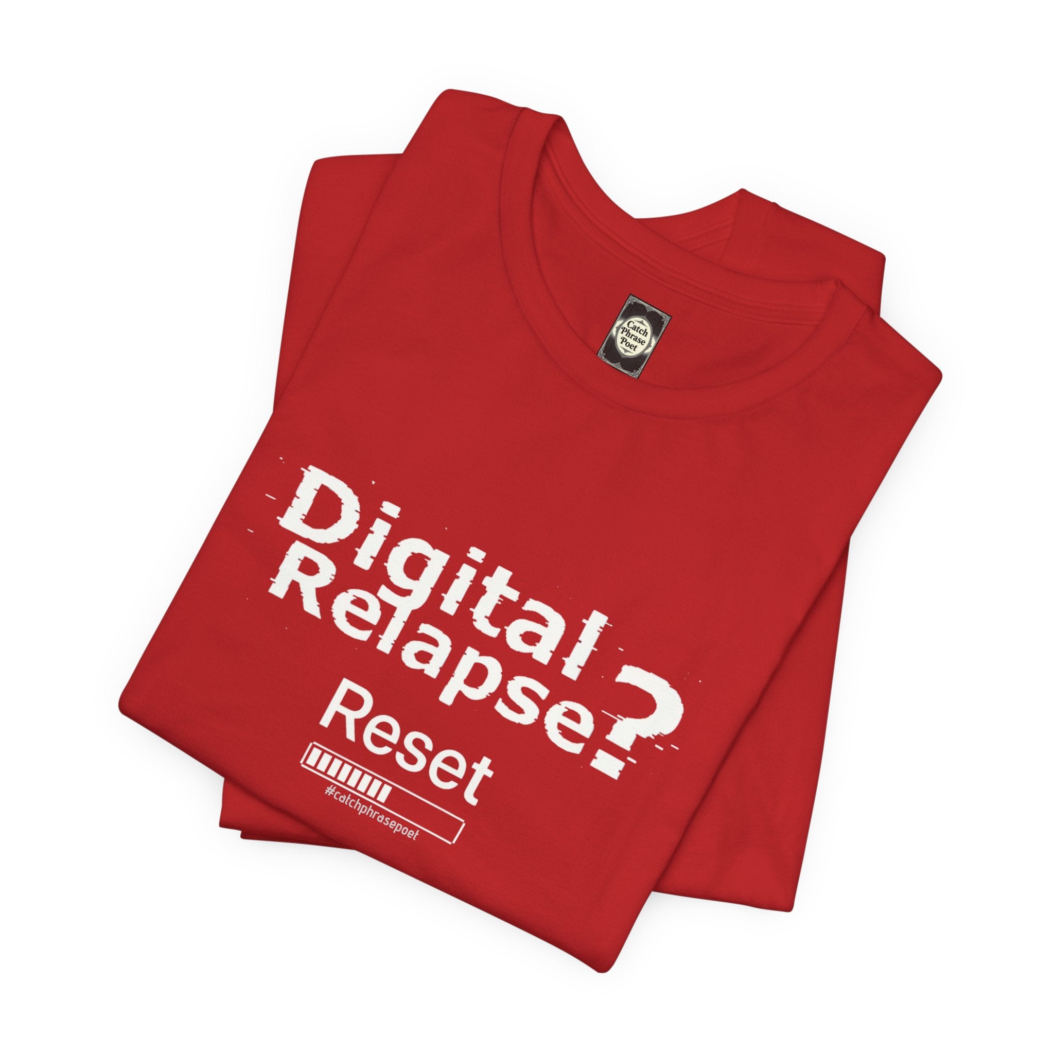 Digital Relapse? Reset T-Shirt — Recovery & Sobriety Awareness Tee