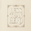 Less Than Hero Unisex Oversized T-Shirt