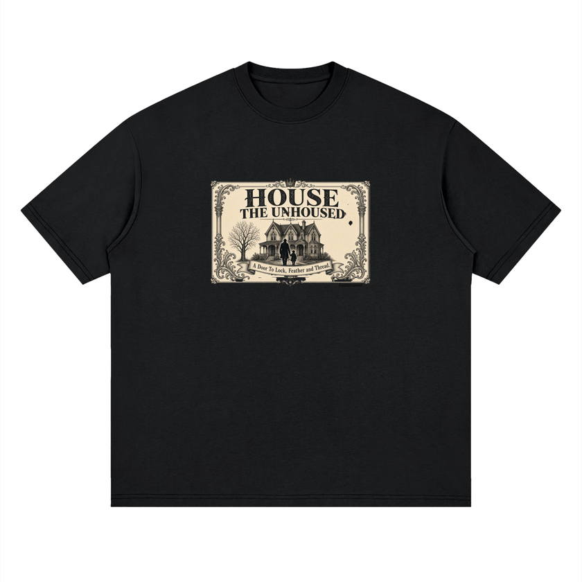 2 house the unhoused Streetwear Loose Drop Shoulder T-Shirt