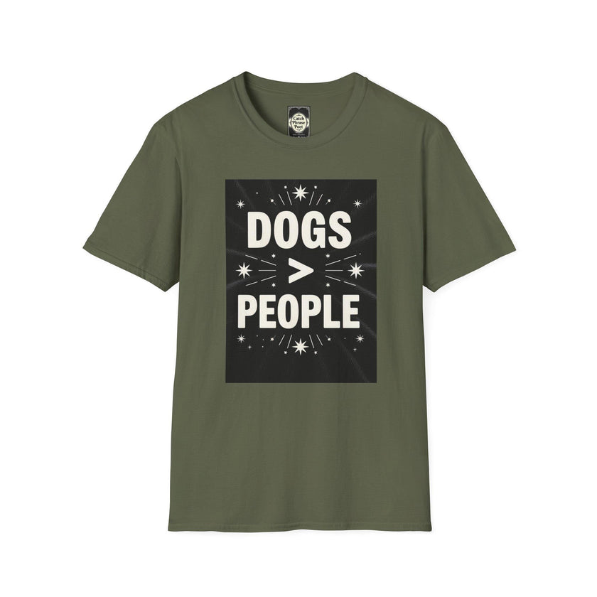 Dogs > People T-Shirt