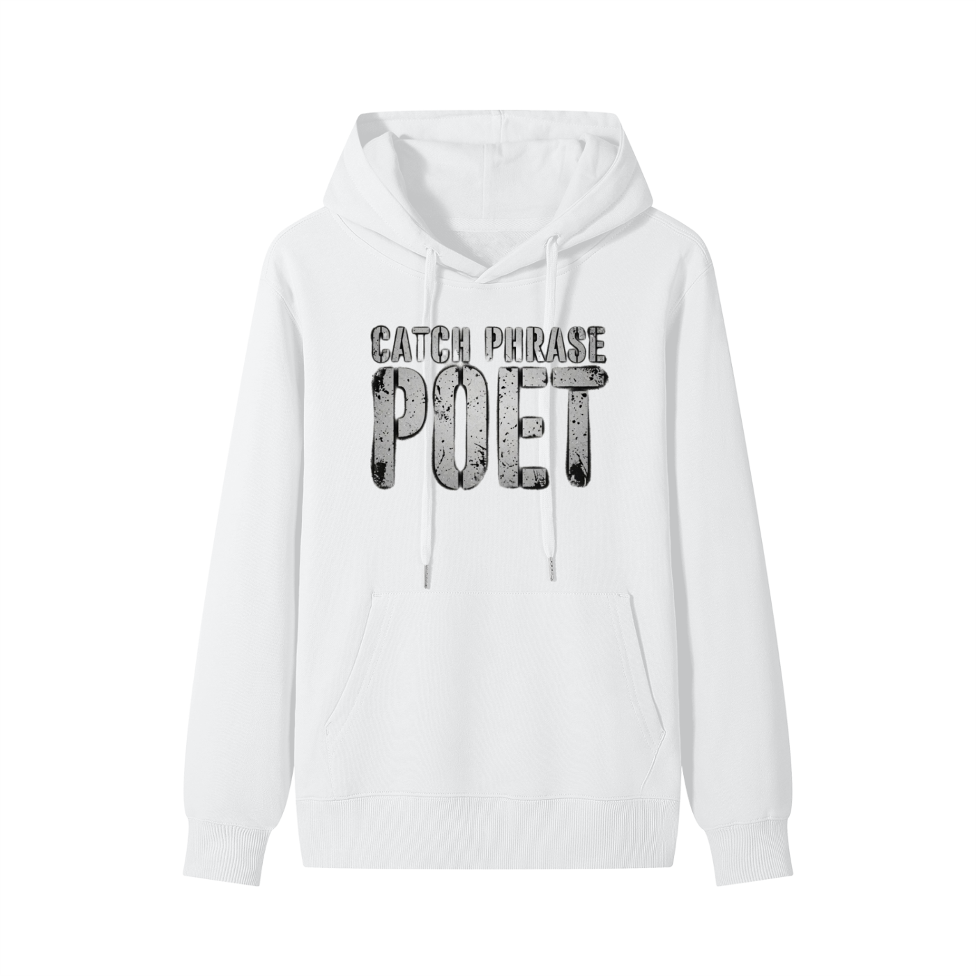 Catch Phrase Poet Urban Wear Classic Unisex Cotton Hoodie