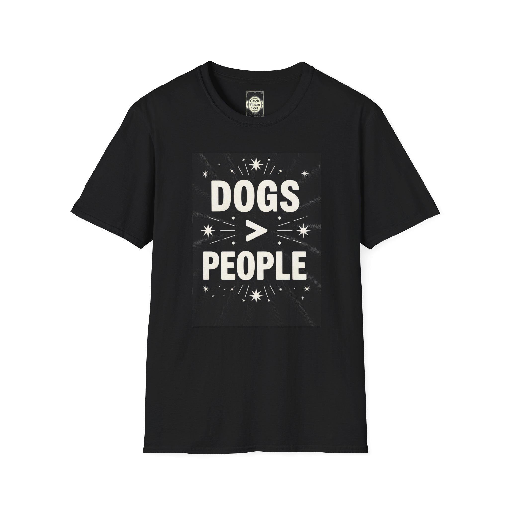 Dogs > People T-Shirt