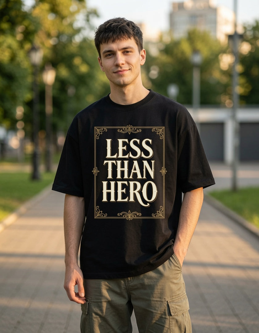 Less Than Hero Unisex Oversized T-Shirt